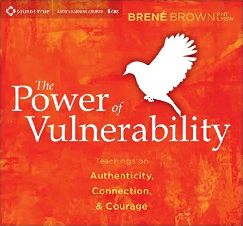 The Power of Vulnerability audiobook on Audible by Brene Brown, PHD